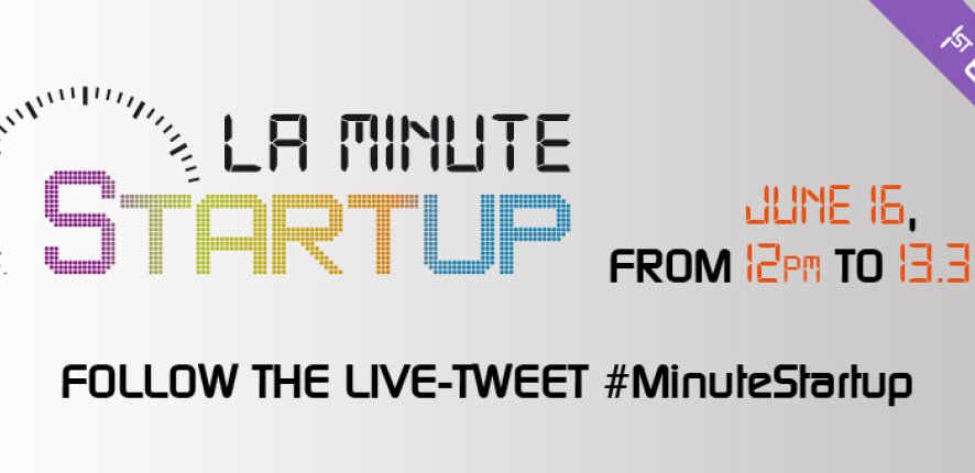 First edition of “La Minute Startup” !
